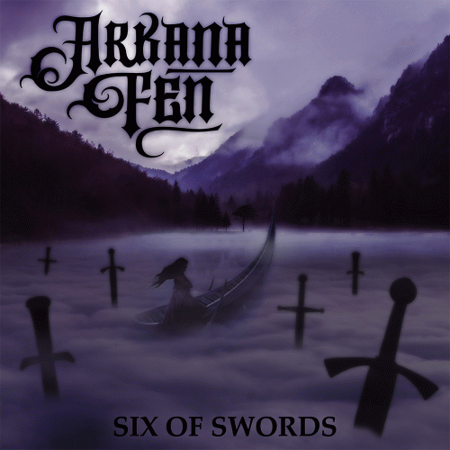 Arkana Fen : Six of Swords